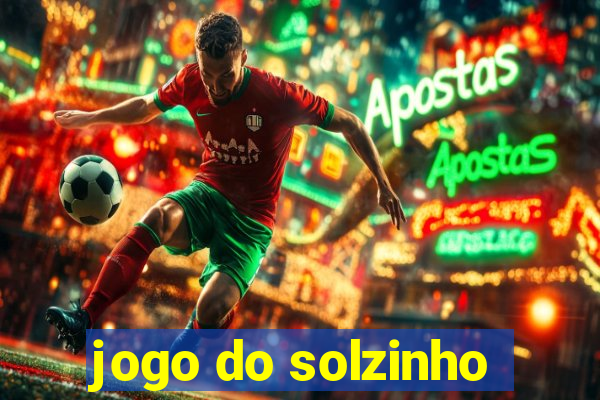 jogo do solzinho